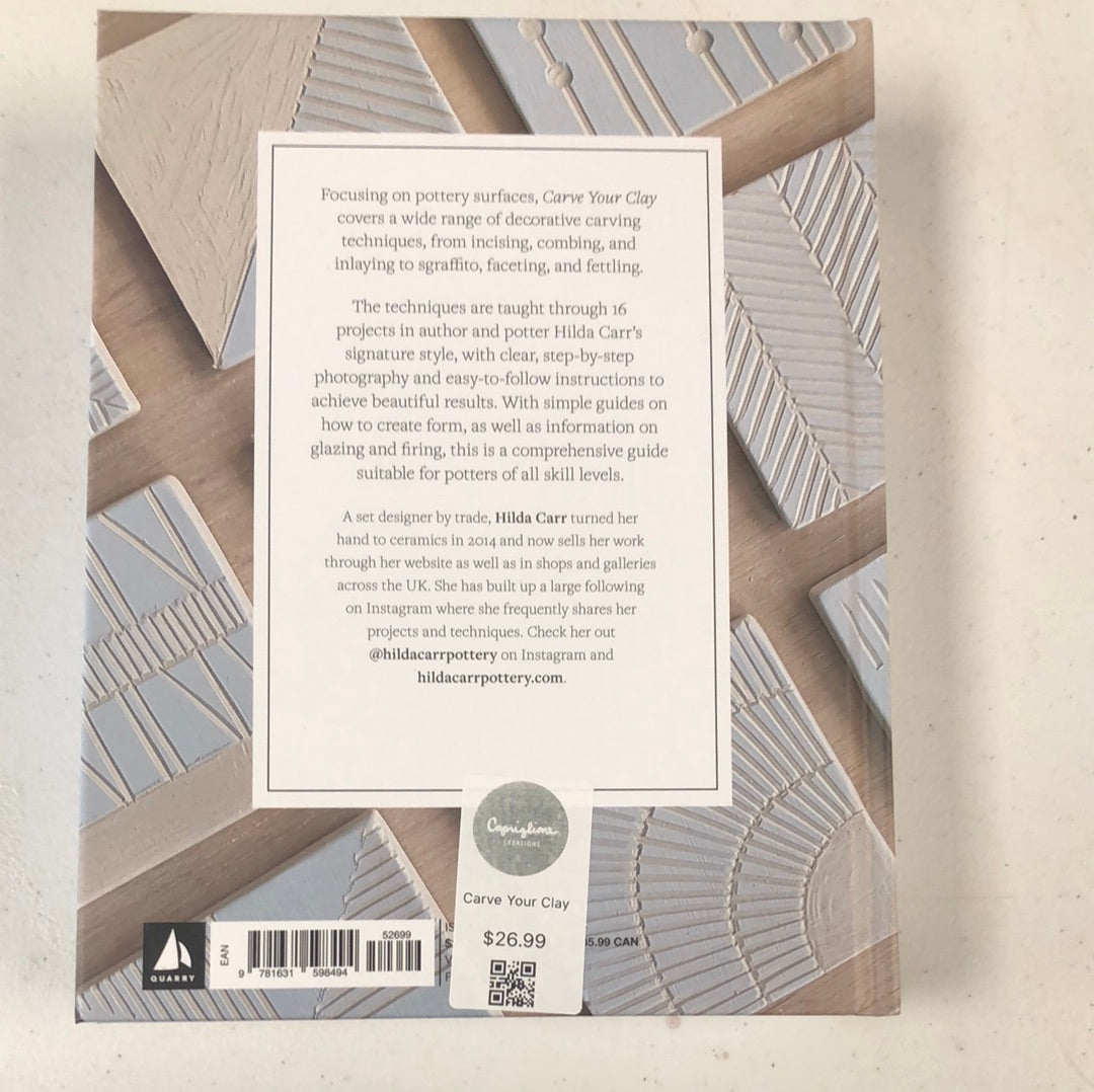 Carve Your Clay by Hilda Carr