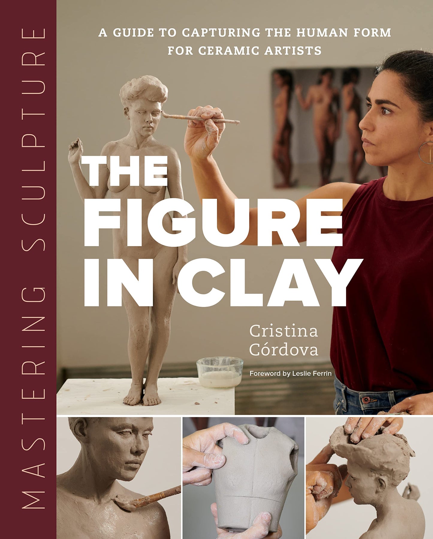 The Figure in Clay by Cristina Cordova